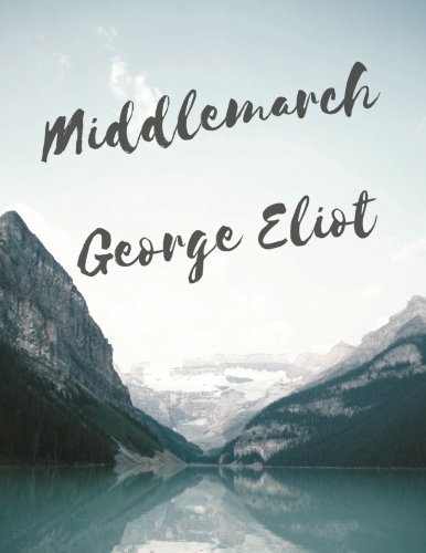 Middlemarch 1975930827 Book Cover