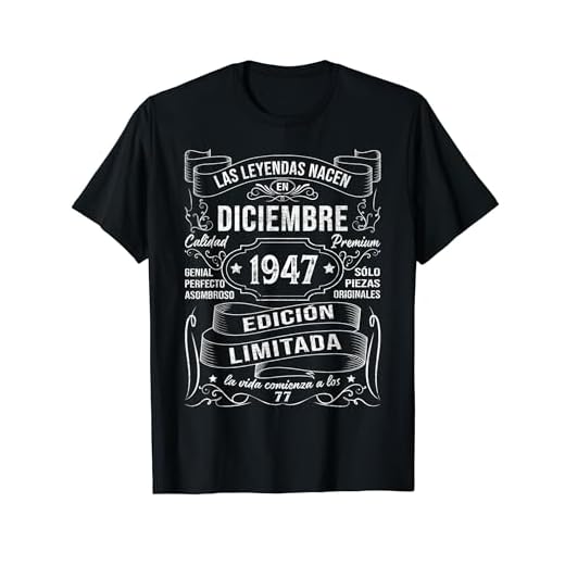 Las Leyendas Nacen Diciembre 1947 Regalo 77 Años Cumpleaños Camiseta