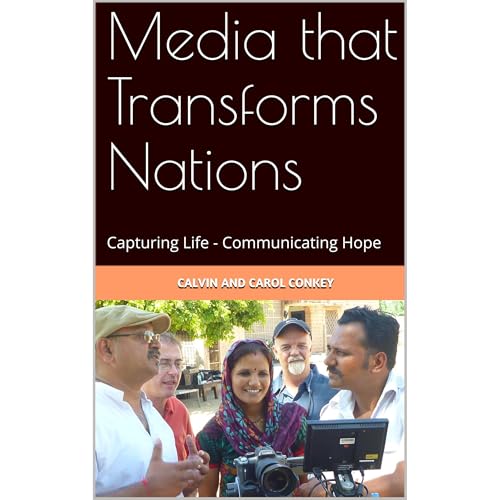 Media that Transforms Nations by Calvin and Carol Conkey, Calvin Conkey, Carol Conkey episode artwork