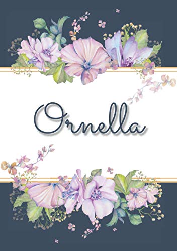 Ornella: Carnet de notes A5 | Prénom personnalisé Ornella | Cadeau d'anniversaire pour femme, mama Ornella: Carnet de notes A5 | Prénom personnalisé Ornella | Cadeau d'anniversaire pour femme, mama