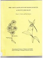 The vascular plants of Massachusetts: A county checklist B0006RC2RG Book Cover