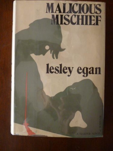 Malicious mischief by Lesley Egan (1971-05-03) B01FJ107NE Book Cover