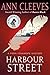 Harbour Street: A Vera Stanhope Mystery