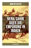 retcliffe sebastopol  Nena Sahib oder Die Empörung in Indien: Historischer Roman: Die Eroberung von Kanpur