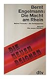  Die Macht am Rhein II. Die neuen Reichen. Meine Freunde, die Geldgiganten.