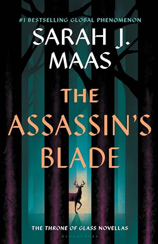 The Assassin's Blade: The Throne of Glass Prequel Novellas (Throne Of Glass Series)