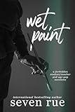 Wet Paint: A Forbidden Student Teacher & Age Gap Romance