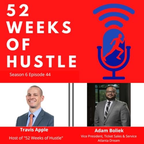 52 Weeks of Hustle with Adam Boliek