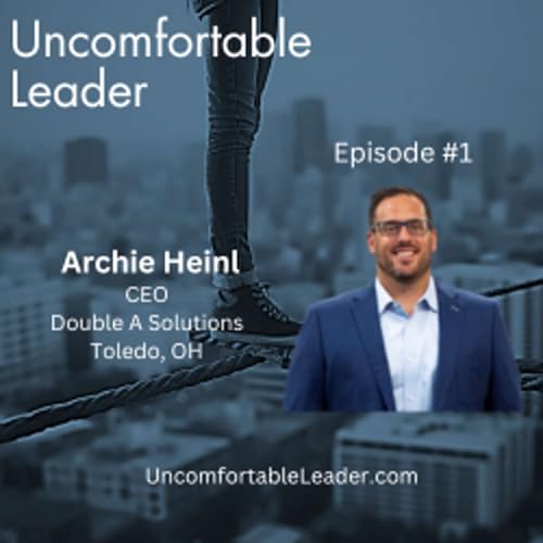 Couverture de Episode #1 - Archie Heinl (CEO, Double A Solutions, Toledo, OH)
