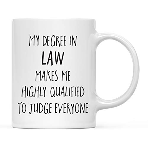 Andaz Press 11oz. Graduation Coffee Mug Gift, My Degree in Law Makes me Highly Qualified to Judge Everyone, 1-Pack, Includes Gift Box, Cups for Graduates School Students of Class of 2021