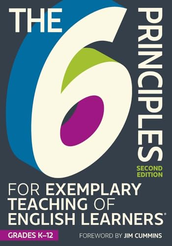 Compare Textbook Prices for The 6 Principles for Exemplary Teaching of English Learners: Grades K-12, Second Edition Second edition Edition ISBN 9781953745125 by Writing Team, TESOL