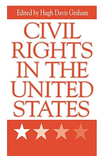 Civil Rights in the United States (Issues in Policy History) (Volume 0)