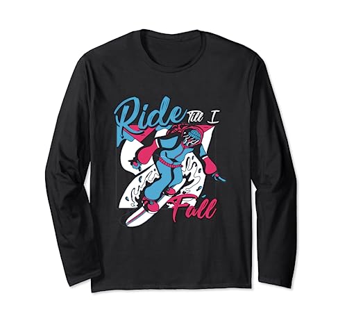Ride Till I Fall | Sport invernali estremi | Snowboard Maglia a Manica
