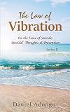 The Law of Vibration (3)
