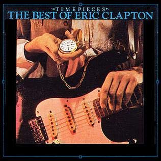 Eric Clapton - Time Pieces [Audio CD] Eric Clapton