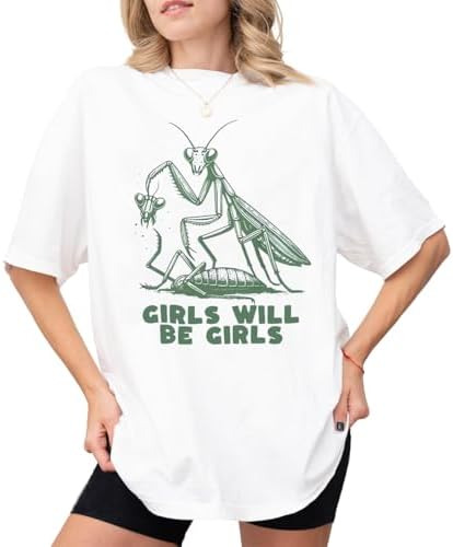 Girls Will Be Girls Praying Mantis Shirt Funny Praying Mantis