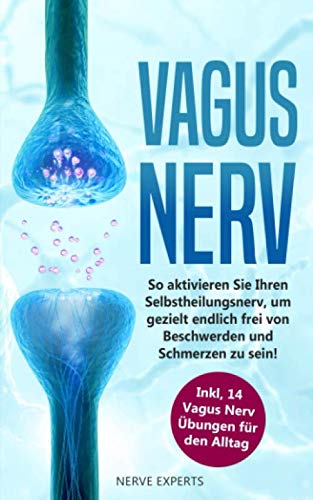 Snapklik.com : Vagus Nerv: So Aktivieren Sie Ihren Selbstheilungsnerv ...
