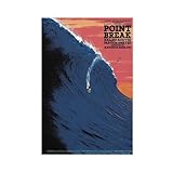 DMNHKGL Point Break Classic Movies Canvas Poster Bedroom Decor Landscape Office Room Decor Gift Unframe: 12x18inch(30x45cm)