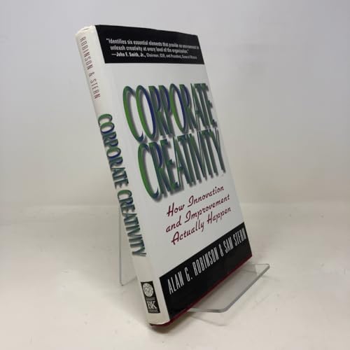 Corporate Creativity: How Innovation and Improvement Actually Happen
