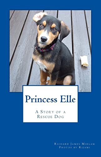 Princess Elle: Adopting a Dog from a Rescue Group