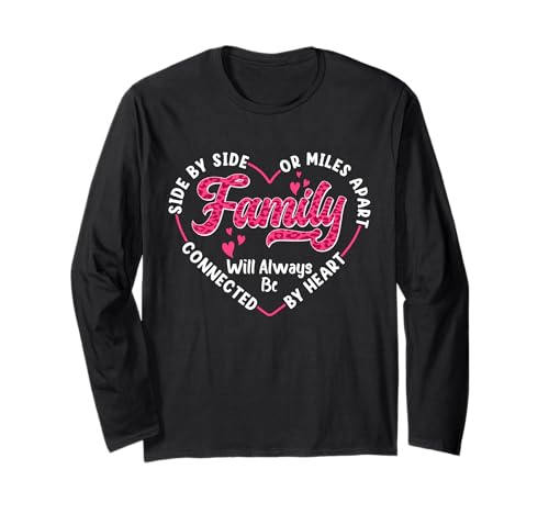 Family Matching Family Always Be Connected By Heart Long Sleeve T-Shirt