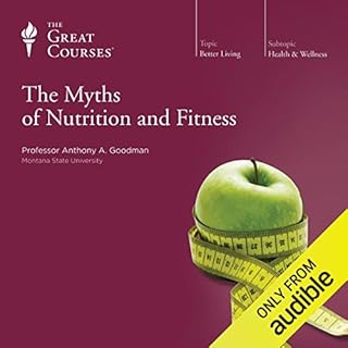 The Myths of Nutrition and Fitness cover art