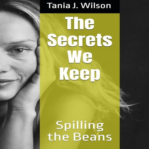 The Secrets We Keep Audiolivro Por Tania J. Wilson capa