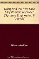 Designing the New City (Systems Engineering & Analysis) 0471297526 Book Cover