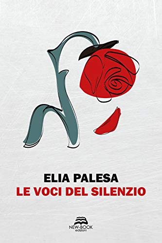 Le voci del silenzio. Nuova ediz.