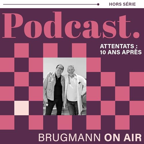 [Hors s&eacute;rie] #2 | Les attentats de Bruxelles : 10 ans apr&egrave;s