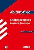  STARK AbiturSkript - Katholische Religion
