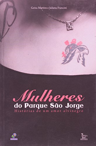 Mulheres Do Parque São Jorge