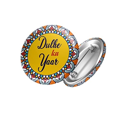 GenericWedding Collection Dulhe ka Yaar Badges (Pack of 6 pcs, Round Pin Badges, 58mm)
