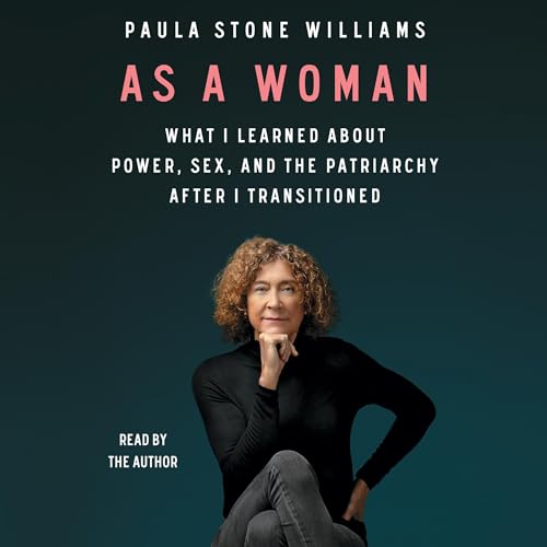 As a Woman by Paula Stone Williams episode artwork