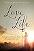 Love Life: Principles of Divine Love, Messages from God