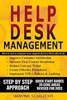 Help Desk Management: How to run a computer user support Service Desk effectively 1696388414 Book Cover