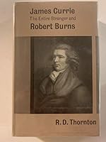 JAMES CURRIE. The Entire Stranger & Robert Burns. B0000CLXW8 Book Cover