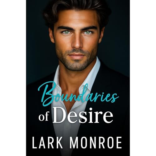 Boundaries of Desire Audiolibro Por Lark Monroe arte de portada