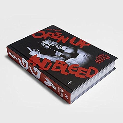 A vida e a música de Iggy Pop: Open Up And Bleed