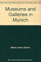 Museums and Galleries in Munich B007VCP500 Book Cover