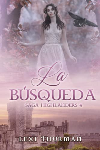 La búsqueda (Saga Highlanders 4)