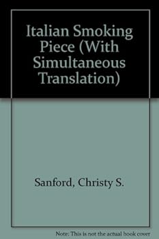 Paperback Italian Smoking Piece (With Simultaneous Translation) (English and Italian Edition) Book