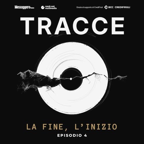 Ep. 4 - La fine, l&rsquo;inizio