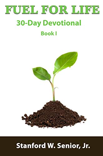 Listado de Fuel For Life - 5 favoritos. 30 Fuel for Life: 30 Day Devotional: Book I (English Edition)