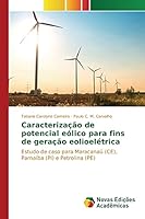Caracterizacao de Potencial Eolico Para Fins de Geracao Eolioeletrica 6130165099 Book Cover