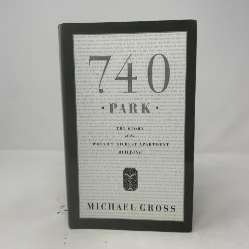 740 Park: The Story of the World's Richest Apartment Building