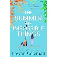 The Summer of Impossible Things