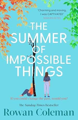 The Summer of Impossible Things: An epic love story and Zoe Ball Book Club Pick from the Sunday Times bestselling author (English Edition)