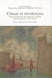 Climat et révolutions autour du Journal du négociant rochelais Jacob Lambertz 1733-1813