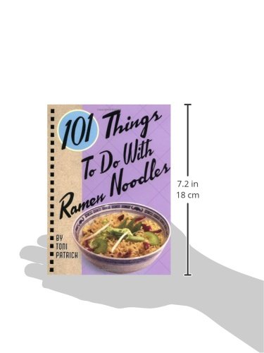 101 Things To Do With Ramen Noodles (101 Things To Do With...recipes) #TOP4